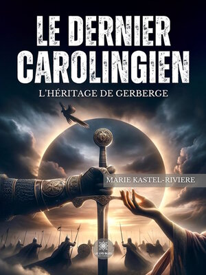 cover image of Le dernier Carolingien